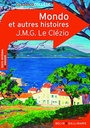 Mondo Et Trois Autres Histoires Le Clezio, J M G [Used - Very Good] [Softcover]